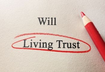 Will and Living Trust written on paper